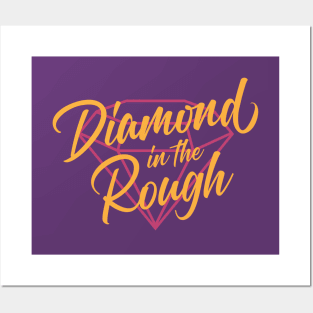 Diamond in the Rough: Option 2 Posters and Art